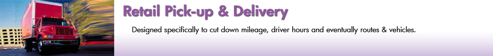 Retail Pick-up & Delivery
